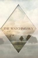 The Watching Sky 1960329316 Book Cover