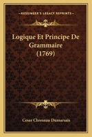 Logique Et Principe De Grammaire 1017751889 Book Cover