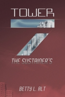 Tower-7 the Sustainer’s 1669878783 Book Cover