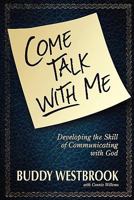 Come Talk with Me 1613790813 Book Cover