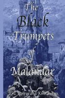 The Black Trumpets of Malandar 1536952729 Book Cover