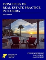 Principles of Real Estate Practice in Florida: 1st Edition 0915777770 Book Cover