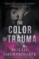 The Color of Trauma 1737118939 Book Cover