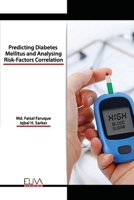 Predicting Diabetes Mellitus and Analysing Risk-Factors Correlation B08B33YCQX Book Cover