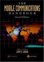 Mobile Communications Handbook, Third Edition (Electrical Engineering Handbook) 0849385733 Book Cover