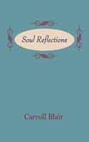 Soul Reflections 1936430150 Book Cover