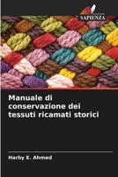 Manuale di conservazione dei tessuti ricamati storici (Italian Edition) 6209830765 Book Cover