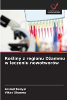 Rośliny z regionu Dżammu w leczeniu nowotworów 6209306691 Book Cover