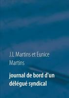 Journal de bord d'un délégué syndical 2322137189 Book Cover