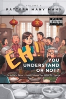 Eh! You Understand or Not? (vol. 4): The Unfiltered Edition – Contains Language Your Mother Don’t Approve (The Uncensored Singlish Guide) B0FDWH8QRS Book Cover