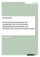 Ein Reattributionstraining f�r die Grundschule. Wie die individuelle R�ckmeldung Lernleistungen und Motivation der Lernenden verbessern kann 3656651418 Book Cover