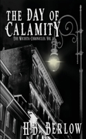 The Day of Calamity 1509251669 Book Cover