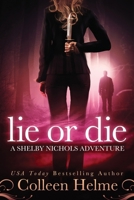 Lie or Die 1478277467 Book Cover