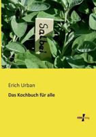 Das Kochbuch Fur Alle 3956109759 Book Cover