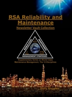 RSA Reliability and Maintenance Newsletter Vault Collection: Supplementary Series on World Class Maintenance Management - The 12 Disciplines B09NS4SSCQ Book Cover
