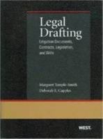 Temple-Smith and Cupples' Legal Drafting: Litigation Documents, Contracts, Legislation, and Wills 0314267999 Book Cover