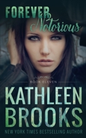 Forever Notorious 1796657581 Book Cover