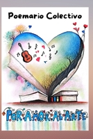 Por Amor al Arte: Poemario Colectivo (Spanish Edition) B0DJJCVBVY Book Cover