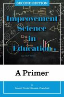 Improvement Science in Education: A Primer (Improvement Science in Education and Beyond) 197550710X Book Cover