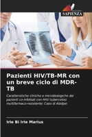 Pazienti HIV/TB-MR con un breve ciclo di MDR-TB 6204177141 Book Cover