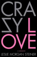 Crazy Love 0312377452 Book Cover
