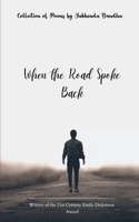 When the Road Spoke Back Poems from the Walks That Made Me 9373147013 Book Cover