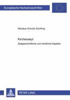 Kirchenasyl: Zeitgeschichtliche Und Rechtliche Aspekte 3631367627 Book Cover