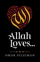 Allah loves 1847741355 Book Cover