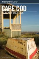 Insiders' Guide to Cape Cod and the Islands, 7th (Insiders' Guide Series) 0762744022 Book Cover