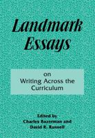 Landmark Essays on Writing Across the Curriculum: Volume 6 (Landmark Essays on Writing Across the Curriculum) 1880393093 Book Cover