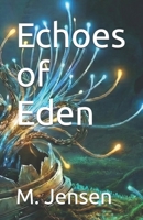 Echoes of Eden B0GGTRK5NT Book Cover