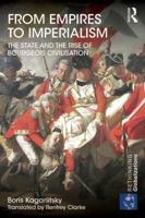 From Empires to Imperialism: The State and the Rise of Bourgeois Civilisation 1138778850 Book Cover