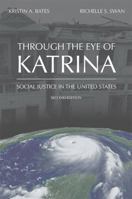 Through the Eye of Katrina: Social Justice in the United States 1594607354 Book Cover