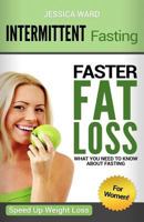 Intermittent Fasting for Women: Faster Fat Loss 1976383714 Book Cover