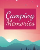 Camping Memories: The Ultimate Camping Journal & Campsite Logbook 1698939353 Book Cover