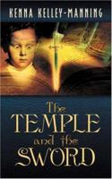 The Temple and the Sword 1594678650 Book Cover