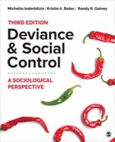 Deviance and Social Control [with Goode's Extreme Deviance] 1412973775 Book Cover