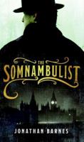 The Somnambulist 0061375381 Book Cover