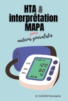 Hypertension artérielle et interprétation MAPA: pour médecins généralistes (Collection MG) B0C9196H6G Book Cover