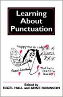 Learning About Punctuation (The Language and Education Library, 9) 0435072099 Book Cover