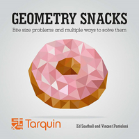 Geometry Snacks, Ages 8-18: Geometrical Figures Designed to Challenge, Confuse and Enlighten 1911093703 Book Cover