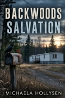 Backwoods Salvation B0HFNH45S2 Book Cover