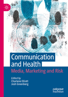 Communication and Health: Media, Marketing and Risk 9811642893 Book Cover