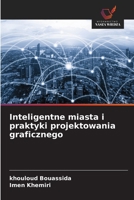 Inteligentne miasta i praktyki projektowania graficznego (Polish Edition) 6209300685 Book Cover