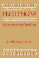 Fluid Signs: Being a Person the Tamil Way 0520061675 Book Cover