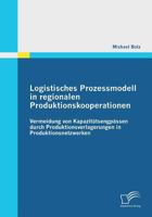 Logistisches Prozessmodell in Regionalen Produktionskooperationen 3842859066 Book Cover