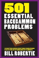 501 Essential Backgammon Problems: 2nd Edition 1580421385 Book Cover