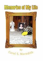 Memories of My Life 1453585273 Book Cover