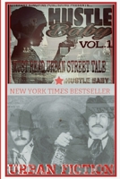 HUSTLE BABY: THE FIRST OF A SERIES 1790827787 Book Cover