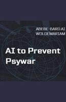 AI to Prevent Psywar (1a) B0CMXXLN5L Book Cover